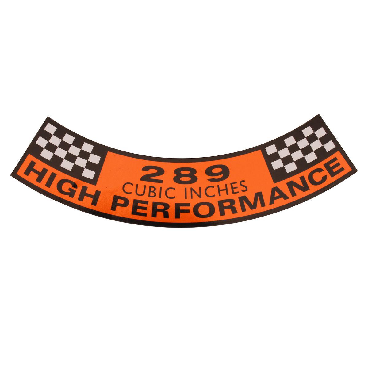 DELETED --Ford V8 "289 High Performance" Air Cleaner Decal XR GT cubic inches sticker