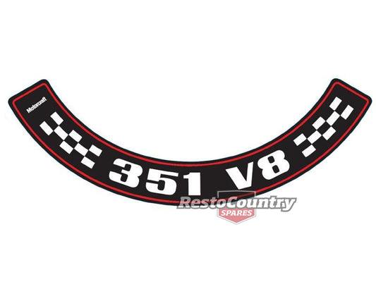 Ford Air Cleaner Decal '351 V8' LARGE XA XB Falcon ZF ZG Fairlane sticker 5.8 - ACD2020
