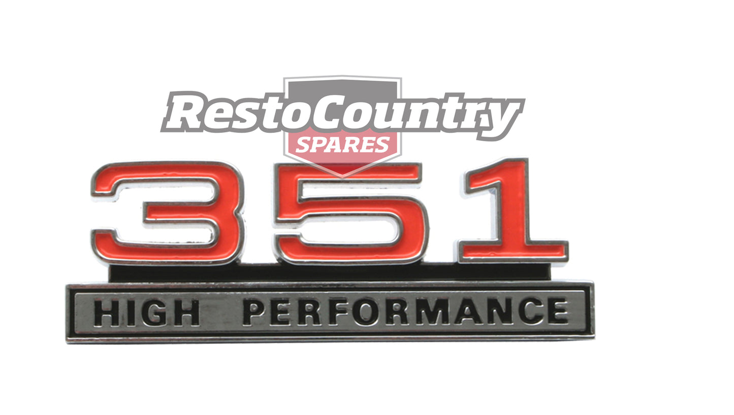 Ford '351 HIGH PERFORMANCE' Guard or Boot Badge x1 XW GT emblem Resto Country - B2036