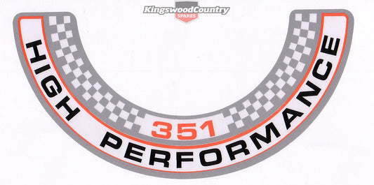 Ford XW GT - 351 High Performance - Engine Air Cleaner Decal NEW sticker - BD4396