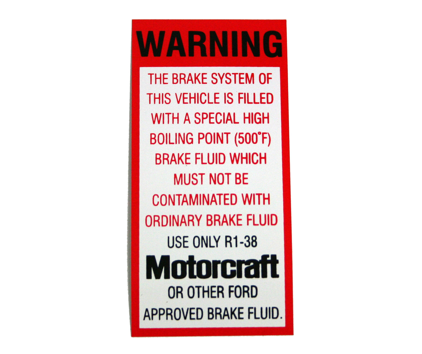 Ford Brake Fluid Decal XA XB XC ZF ZG ZH sticker label  motorcraft - BD4434