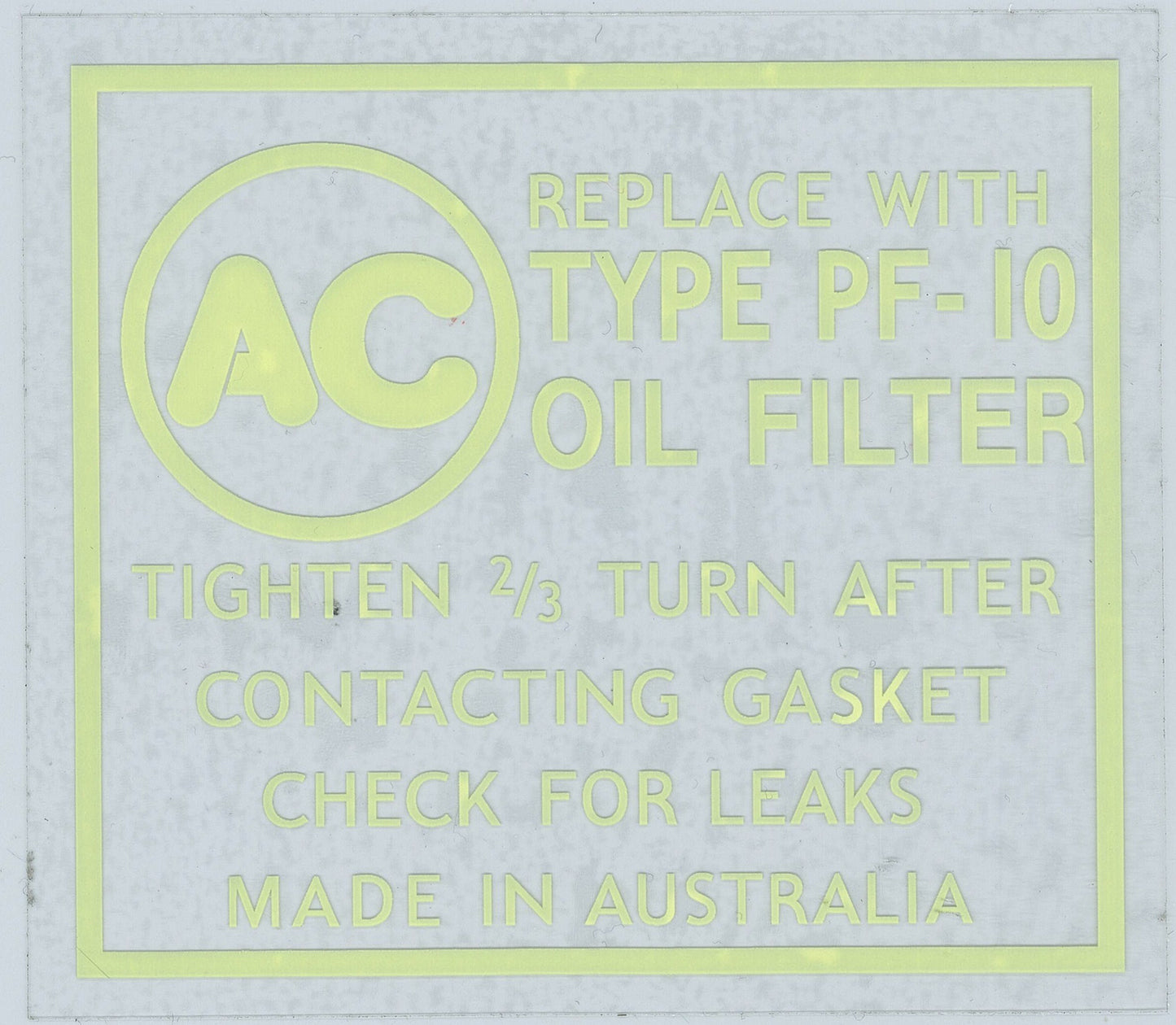 Holden Oil Filter Decal Pf10 Ac Yellow/ Black EH HD HR HK - WB Torana LC - UC - DOF003
