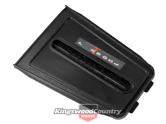Holden Console Auto Indicator Insert Cover Kit HQ HJ HX BLACK shifter selector - GS1003