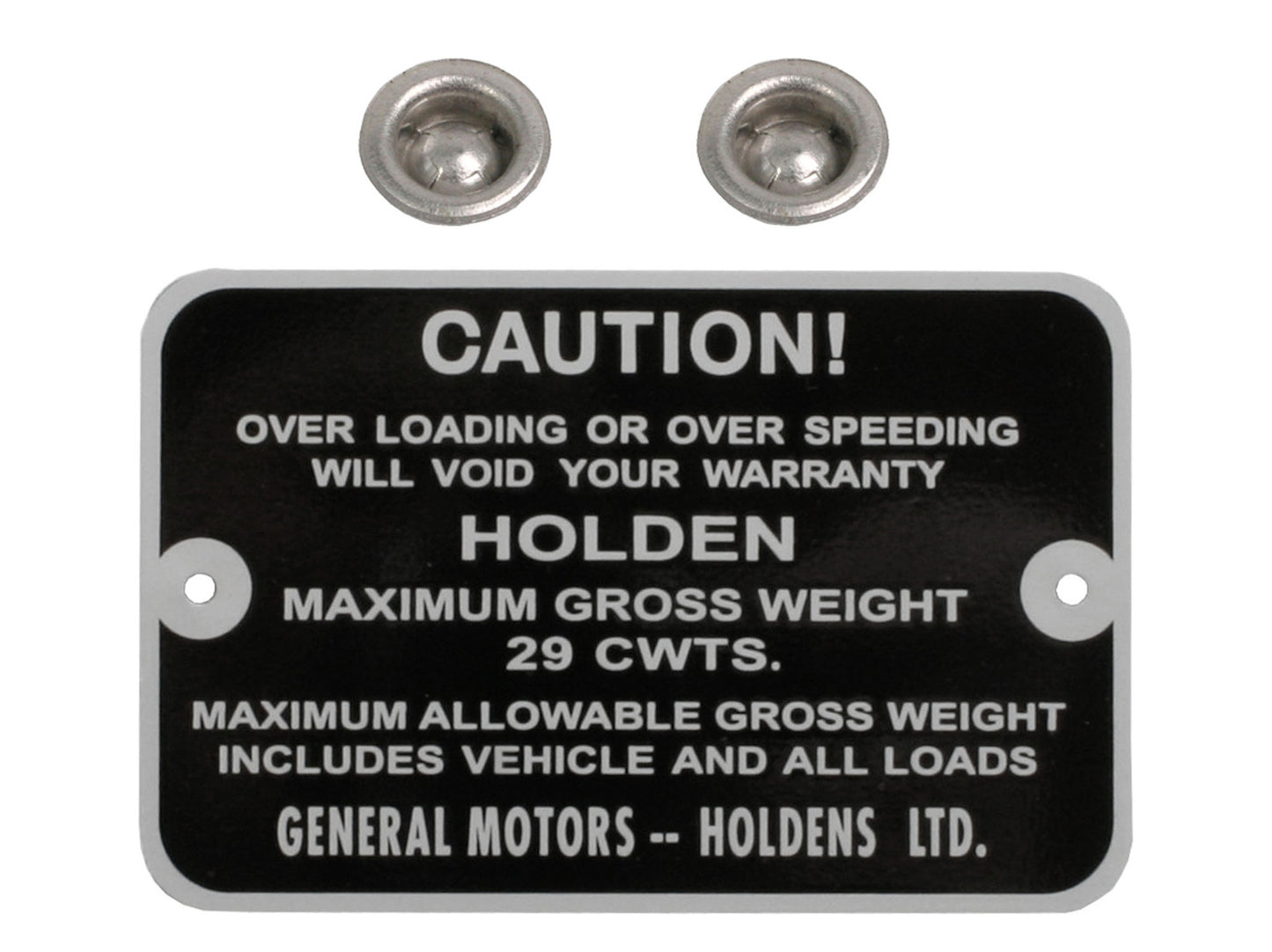 Holden Maximum Gross Weight Tag FE FC EJ UTE. 29 CWTS. NEW max caution plate - GWT1002