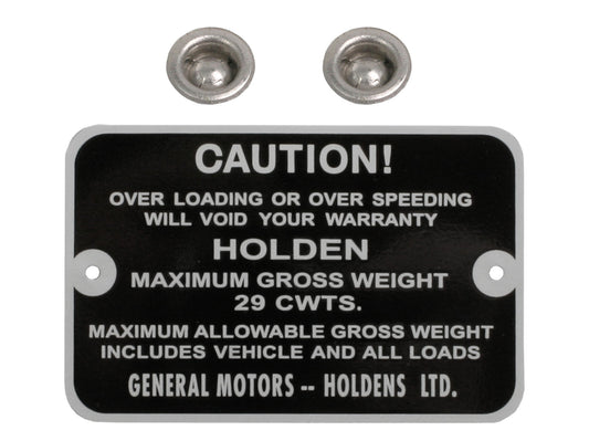 Holden Maximum Gross Weight Tag FE FC EJ UTE. 29 CWTS. NEW max caution plate - GWT1002