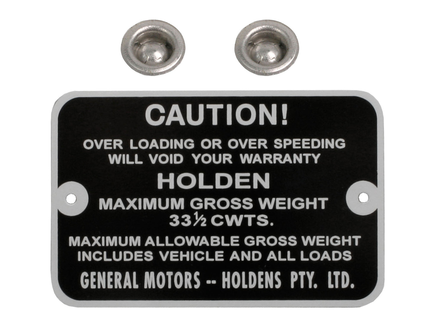 Holden Maximum Gross Weight Tag HD HR Ute. 33 1/2 CWTS. NEW max caution plate - GWT1006