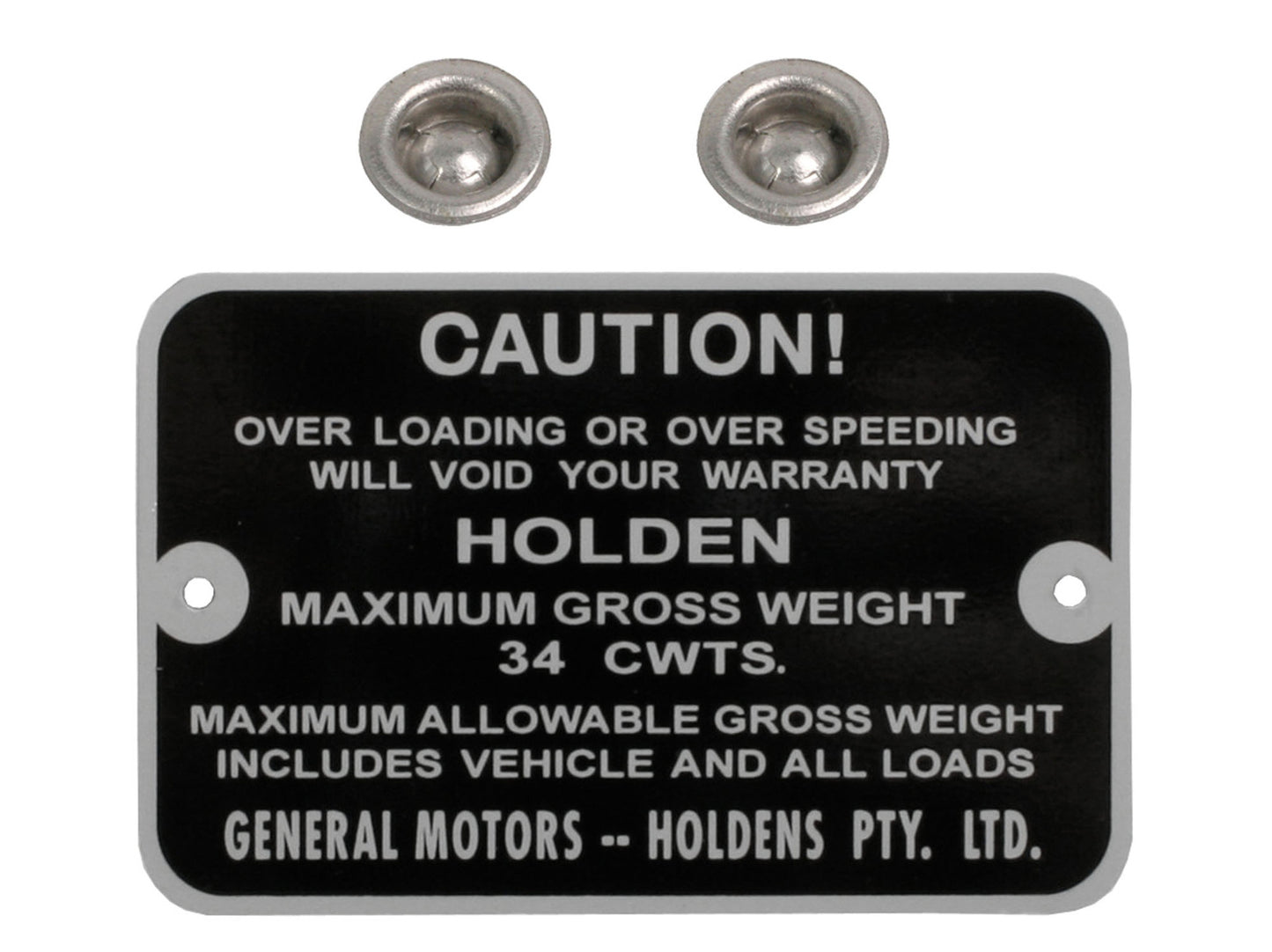 Holden Maximum Gross Weight Tag HD HR PANEL VAN. 34 CWTS. NEW max caution plate - GWT1007