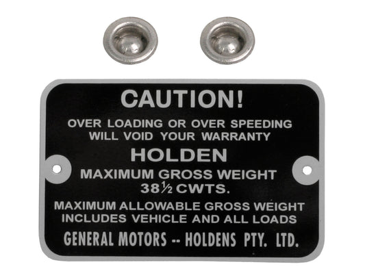 Holden Maximum Gross Weight Tag HK HT HG UTE. 38 1/2 CWTS. NEW max caution plate - GWT1008