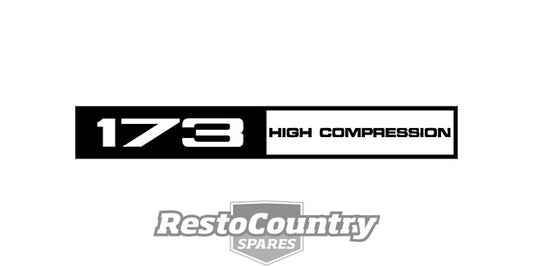 "Holden Rocker Cover Decal "173 High Compression" HQ +Torana LH LX sticker tappet - RCD1003"
