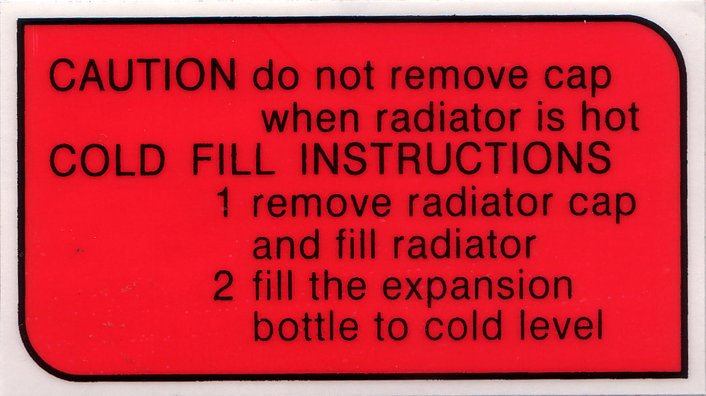 Ford Decal Radiator -Cold Fill Instruction -On Fan Shroud XD XE ZJ ZK V8 sticker - RSD2005
